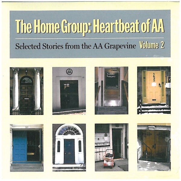 The Home Group: Heartbeat of AA, Vol. 2 (CD)